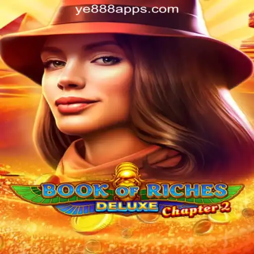 Exploring Book of Riches Deluxe Chapter 2: A Premier Slot Experience